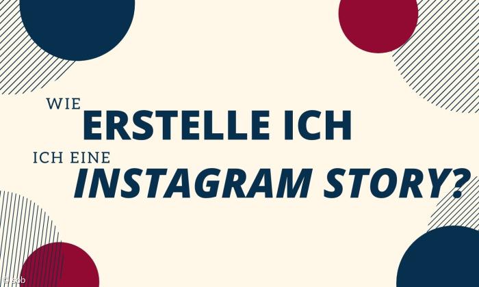 Titelbild Wie erstelle ich eine Instagram-Story?