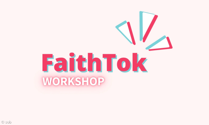 FaithTok Workshop