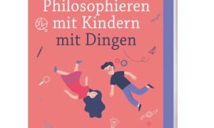 Das Buchcover von "Philosophieren mit Kindern"