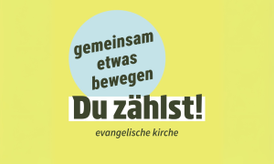 Motto der Kampagne: Du zählst. Gemeinsam etwas bewegen.